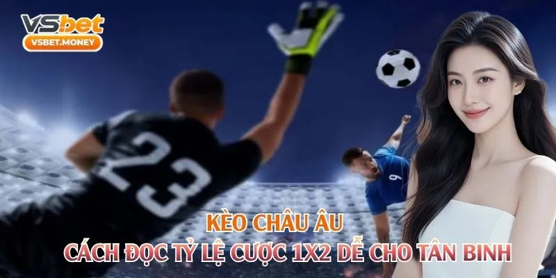 Kèo Châu Âu